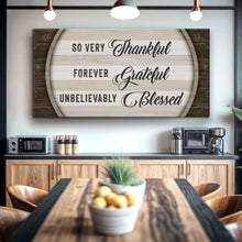 Load image into Gallery viewer, Thankful Grateful Blessed Sign IV