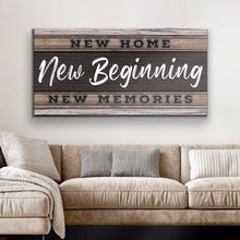 Load image into Gallery viewer, New Home, New Beginning Sign V