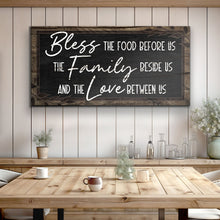 Load image into Gallery viewer, Bless The Food Before Us And The Love Between Us Sign III