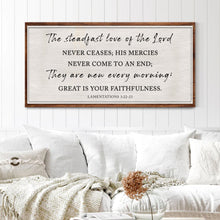 Load image into Gallery viewer, The Steadfast Love Of The Lord Lamentations 3:22-23 Faith Sign