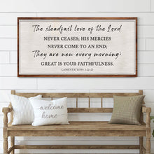 Load image into Gallery viewer, The Steadfast Love Of The Lord Lamentations 3:22-23 Faith Sign