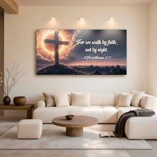 Load image into Gallery viewer, 2 Corinthians 5:7 - For We Walk By Faith Not By Sight Faith Sign