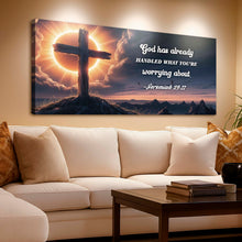 Load image into Gallery viewer, Jeremiah 29:11 - God Has Already Handled What You're Worrying Faith Sign