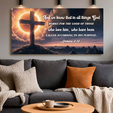 Load image into Gallery viewer, Romans 8:28 - God Works For The Good Faith Sign
