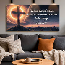Load image into Gallery viewer, Romans 8:18 - The Joy That's Coming Faith Sign