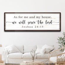 Load image into Gallery viewer, Joshua 24:15 - We Will Serve The Lord Sign