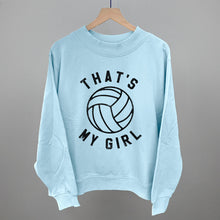 Load image into Gallery viewer, That's My Girl Volleyball