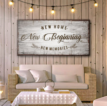 Load image into Gallery viewer, New Home, New Beginning Sign IV