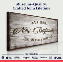 Load image into Gallery viewer, New Home, New Beginning Sign IV