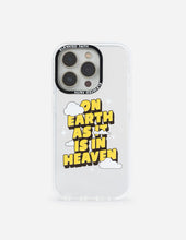Load image into Gallery viewer, On Earth as it is in Heaven Phone Case