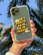 Load image into Gallery viewer, On Earth as it is in Heaven Phone Case