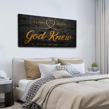 Load image into Gallery viewer, God Knew Sign II