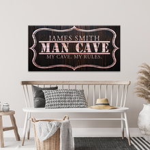 Load image into Gallery viewer, My Cave My Rules Sign