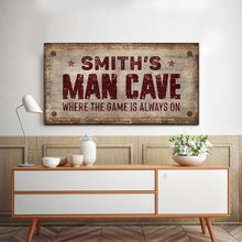 Load image into Gallery viewer, Where the Game is Always On Man Cave Sign