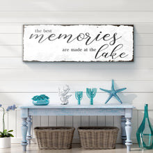 Load image into Gallery viewer, Best Memories At The Lake Sign