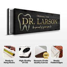 Load image into Gallery viewer, Dentist Name Sign
