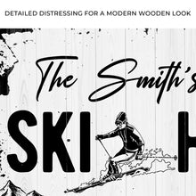 Load image into Gallery viewer, Ski House Sign