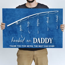 Load image into Gallery viewer, Hooked On Daddy Father's Day Gift Sign