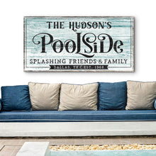 Load image into Gallery viewer, Personalized Poolside Sign