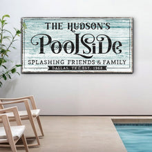 Load image into Gallery viewer, Personalized Poolside Sign