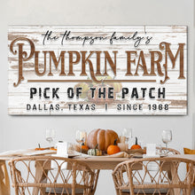 Load image into Gallery viewer, Pick Of The Patch Pumpkin Farm Sign II