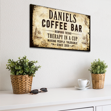 Load image into Gallery viewer, Therapy In A Cup Coffee Bar Sign