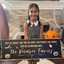 Load image into Gallery viewer, Creepy Family Sign