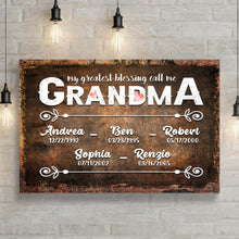 Load image into Gallery viewer, My Greatest Blessing Call Me Grandma Happy Mother's Day Sign II