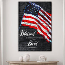 Load image into Gallery viewer, Psalm 33:12 - Blessed Is The Nation Sign
