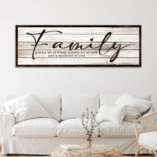 Load image into Gallery viewer, A Little Bit Of Crazy, Loud, And A Whole Lot Of Love Family Sign III