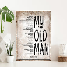 Load image into Gallery viewer, My Old Man, Happy Father's Day Sign