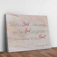 Load image into Gallery viewer, 1 Samuel 1:27 - For This Child I Have Prayed Sign