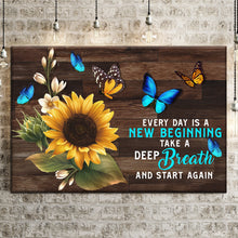Load image into Gallery viewer, Everyday Is A New Beginning Sign
