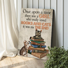 Load image into Gallery viewer, Once Upon A Time There Was A Girl Who Really Loved Books And Cats Sign