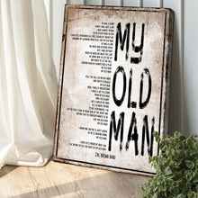 Load image into Gallery viewer, My Old Man, Happy Father's Day Sign