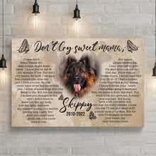 Load image into Gallery viewer, Pet Don't Cry Sweet Mama Sign