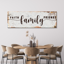 Load image into Gallery viewer, Faith Family Friends Sign II