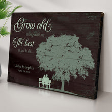 Load image into Gallery viewer, Grow Old Along With Me, The Best Is Yet To Be Sign