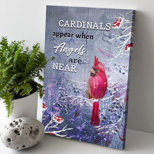 Load image into Gallery viewer, Cardinals Appear When Angels Are Near Sign III