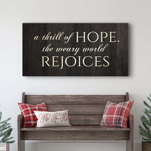 Load image into Gallery viewer, A Thrill Of Hope The Weary World Rejoices Sign II