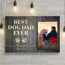 Load image into Gallery viewer, Best Dog Dad Ever Sign II