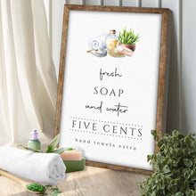 Load image into Gallery viewer, Fresh Soap And Water Bathroom Sign III