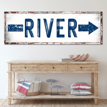 Load image into Gallery viewer, River Arrow Sign