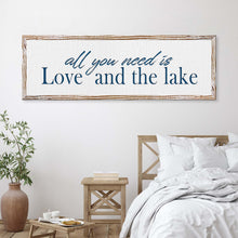Load image into Gallery viewer, Love And The Lake Sign