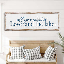 Load image into Gallery viewer, Love And The Lake Sign