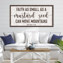 Load image into Gallery viewer, Matthew 17:20 - Faith Can Move Mountains Sign II