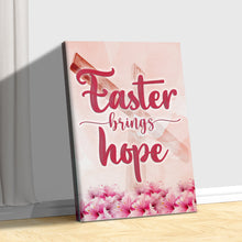 Load image into Gallery viewer, Easter Brings Hope Sign