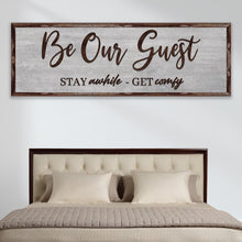 Load image into Gallery viewer, Be Our Guest Sign III