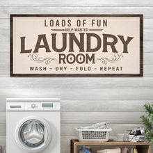 Load image into Gallery viewer, Loads Of Fun Help Wanted Laundry Room Sign