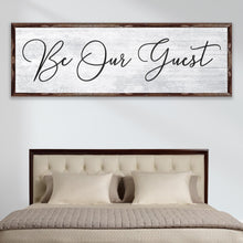 Load image into Gallery viewer, Be Our Guest Sign IV